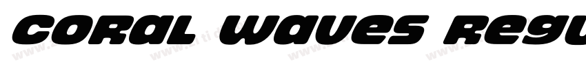 Coral waves Regular字体转换